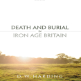 Dennis William Harding - Death and Burial in Iron Age Britain
