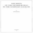 Dina Katz - The Image of the Netherworld in the Sumerian Sources