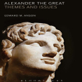 Edward M. Anson - Alexander the Great. Themes and Issues [Retail] (2)