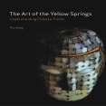 Wu Hung - The Art of the Yellow Springs. Understanding Chinese Tombs [Retail]