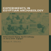 Denys A. Stocks - Experiments in Egyptian Archaeology. Stoneworking Technology in Ancient Egypt (Retail)