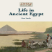 Don Nardo - Life in Ancient Egypt