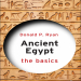 Donald P. Ryan - Ancient Egypt. The Basics [Retail]