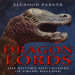 Eleanor Parker - Dragon Lords. The History and Legends of Viking England (Retail)
